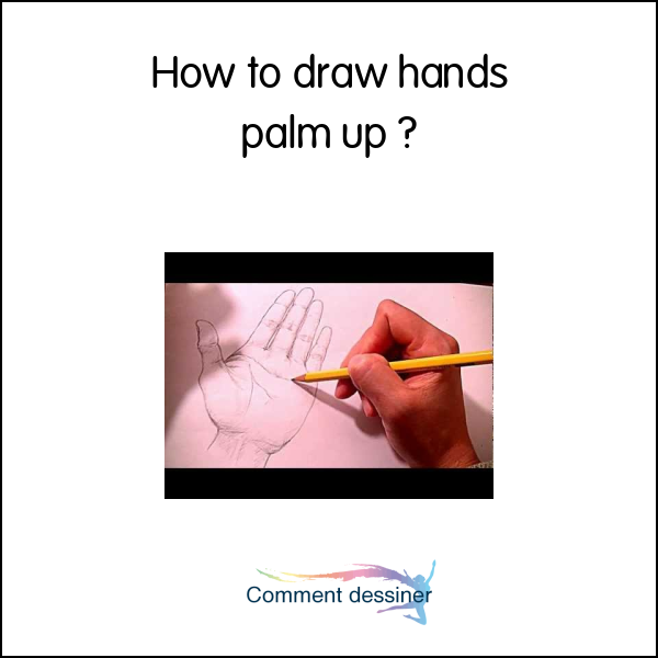 How to draw hands palm up